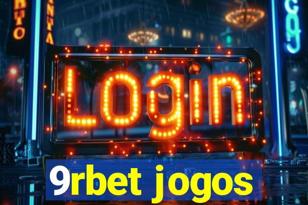 9rbet jogos